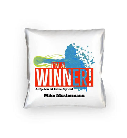 I´M A WINNER • Kissen 40x40 cm • Exklusivdesign • personalisiert