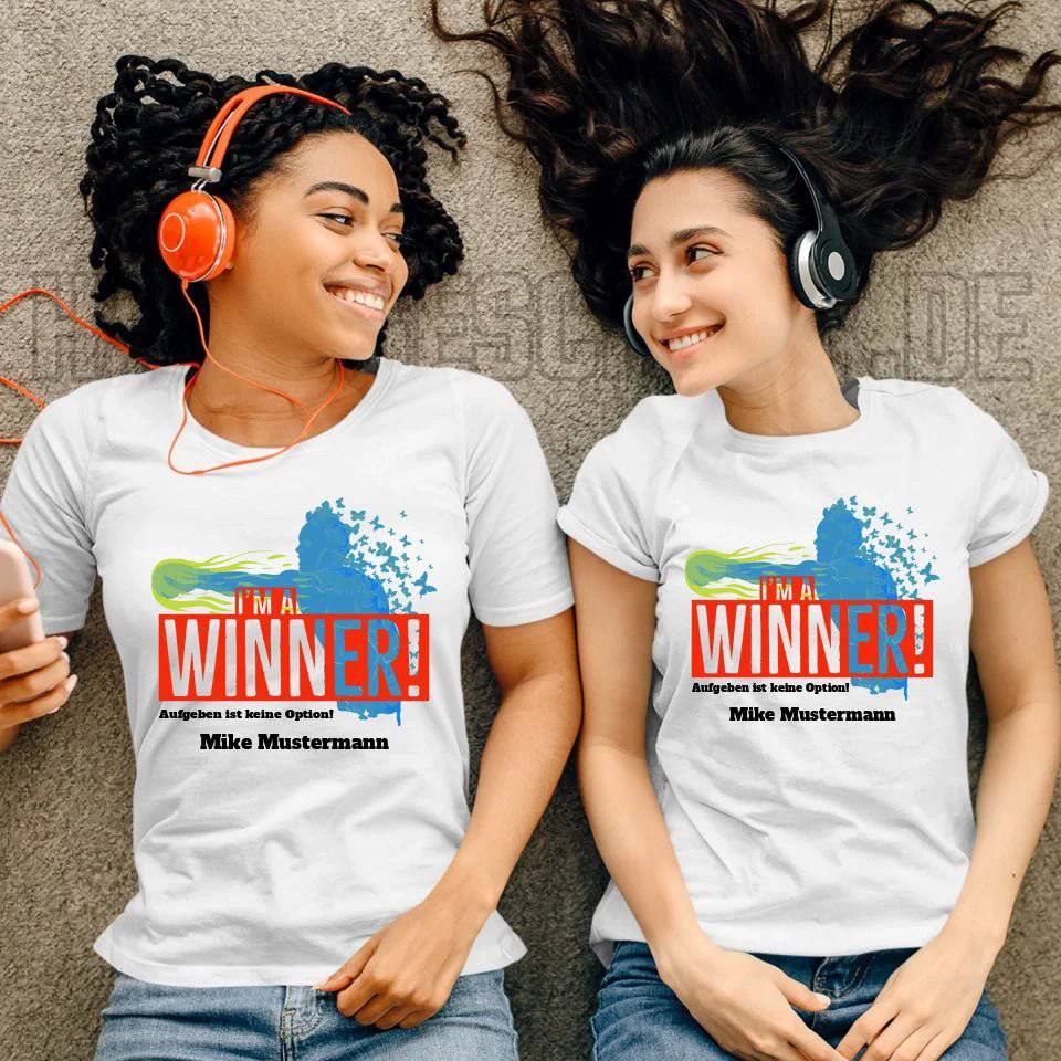 I´M A WINNER • Ladies Premium T-Shirt XS-2XL aus Bio-Baumwolle für Damen • Exklusivdesign • personalisiert