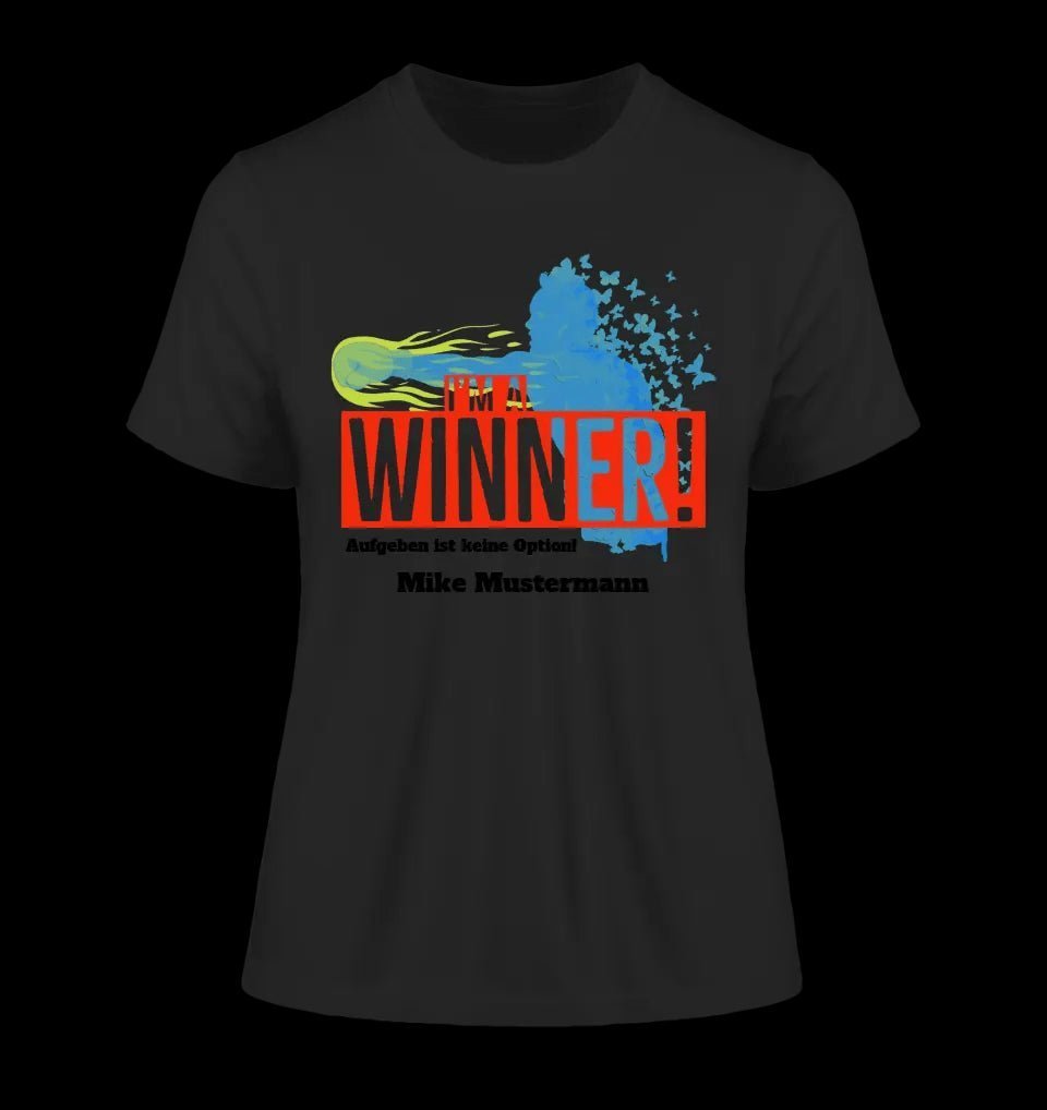 I´M A WINNER • Ladies Premium T-Shirt XS-2XL aus Bio-Baumwolle für Damen • Exklusivdesign • personalisiert