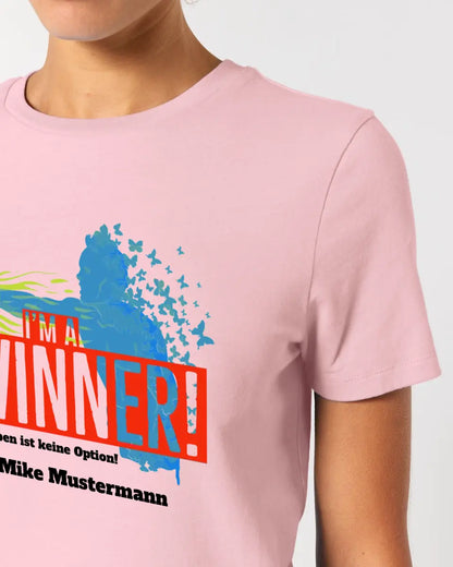 I´M A WINNER • Ladies Premium T-Shirt XS-2XL aus Bio-Baumwolle für Damen • Exklusivdesign • personalisiert