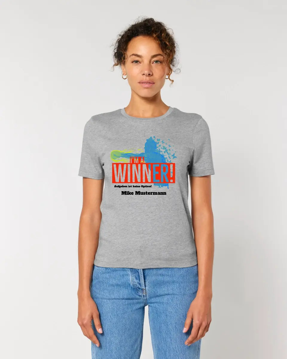 I´M A WINNER • Ladies Premium T-Shirt XS-2XL aus Bio-Baumwolle für Damen • Exklusivdesign • personalisiert