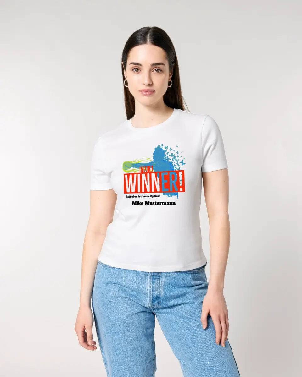 I´M A WINNER • Ladies Premium T-Shirt XS-2XL aus Bio-Baumwolle für Damen • Exklusivdesign • personalisiert