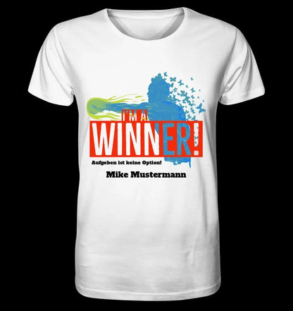 I´M A WINNER • Unisex Premium T-Shirt XS-5XL aus Bio-Baumwolle für Damen & Herren • Exklusivdesign • personalisiert