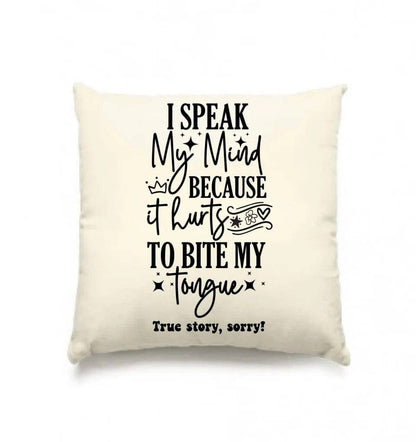 I speak my mind • Kissen 40x40 cm • Exklusivdesign • personalisiert