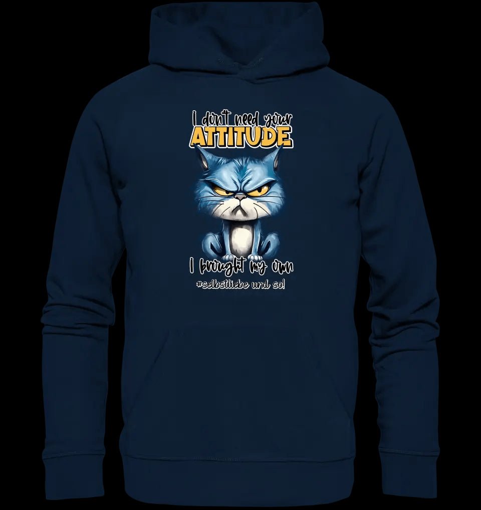 Ich brauche deine Meinung nicht - ich habe meine eigene • Katze • Unisex Premium Hoodie XS-5XL aus Bio-Baumwolle für Damen & Herren • Exklusivdesign • personalisiert