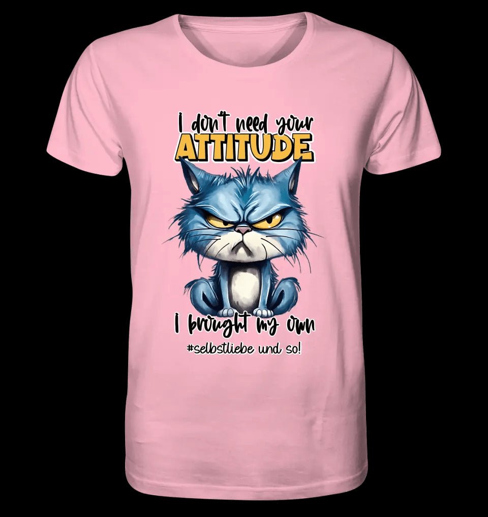 Ich brauche deine Meinung nicht - ich habe meine eigene • Katze • Unisex Premium T-Shirt XS-5XL aus Bio-Baumwolle für Damen & Herren • Exklusivdesign • personalisiert