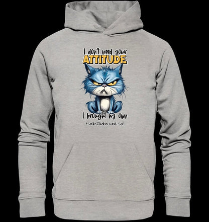 Ich brauche deine Meinung nicht - ich habe meine eigene • Katze • Unisex Premium Hoodie XS-5XL aus Bio-Baumwolle für Damen & Herren • Exklusivdesign • personalisiert