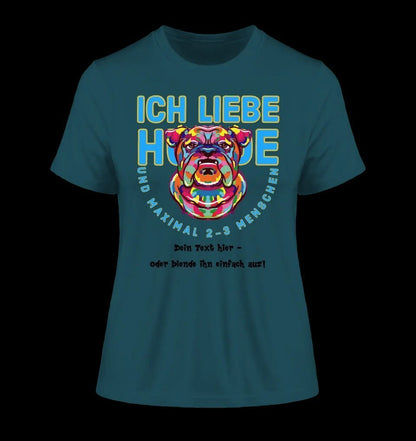 Ich liebe Hunde und 2-3 Menschen • Ladies Premium T-Shirt XS-2XL aus Bio-Baumwolle für Damen • Exklusivdesign • personalisiert