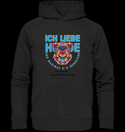 Ich liebe Hunde und 2-3 Menschen • Unisex Premium Hoodie XS-5XL aus Bio-Baumwolle für Damen & Herren • Exklusivdesign • personalisiert