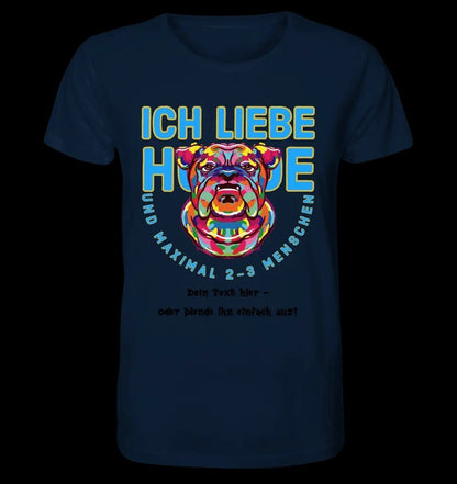 Ich liebe Hunde und 2-3 Menschen • Unisex Premium T-Shirt XS-5XL aus Bio-Baumwolle für Damen & Herren • Exklusivdesign • personalisiert