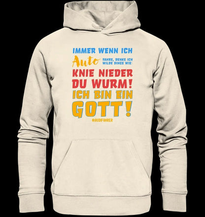 Immer wenn ich Auto • Gott • Unisex Premium Hoodie XS-5XL aus Bio-Baumwolle für Damen & Herren • Exklusivdesign • personalisiert