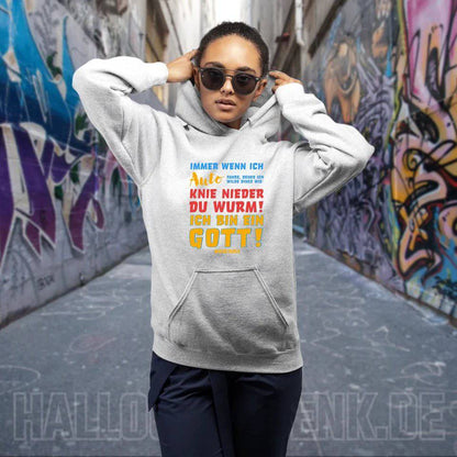 Immer wenn ich Auto • Gott • Unisex Premium Hoodie XS-5XL aus Bio-Baumwolle für Damen & Herren • Exklusivdesign • personalisiert