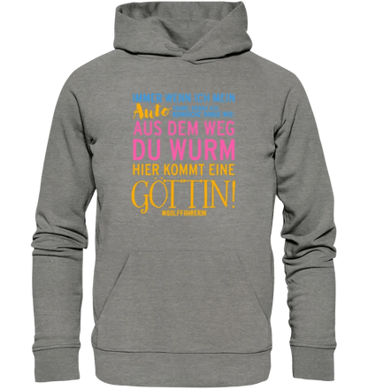 Immer wenn ich Auto • Göttin • Unisex Premium Hoodie XS-5XL aus Bio-Baumwolle für Damen & Herren • Exklusivdesign • personalisiert