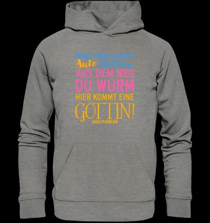 Immer wenn ich Auto • Göttin • Unisex Premium Hoodie XS-5XL aus Bio-Baumwolle für Damen & Herren • Exklusivdesign • personalisiert