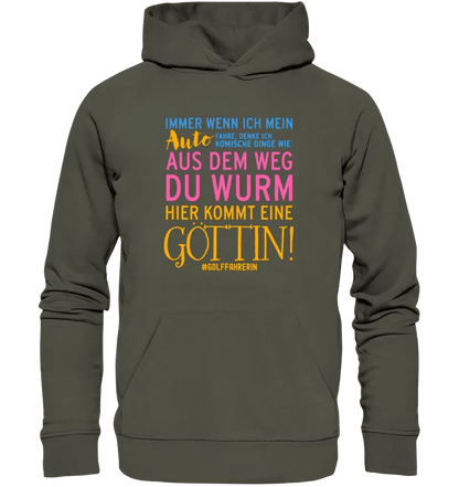 Immer wenn ich Auto • Göttin • Unisex Premium Hoodie XS-5XL aus Bio-Baumwolle für Damen & Herren • Exklusivdesign • personalisiert