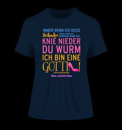 Immer wenn ich Schuhe • Göttin • 4 Versionen • Ladies Premium T-Shirt XS-2XL aus Bio-Baumwolle für Damen • Exklusivdesign • personalisiert