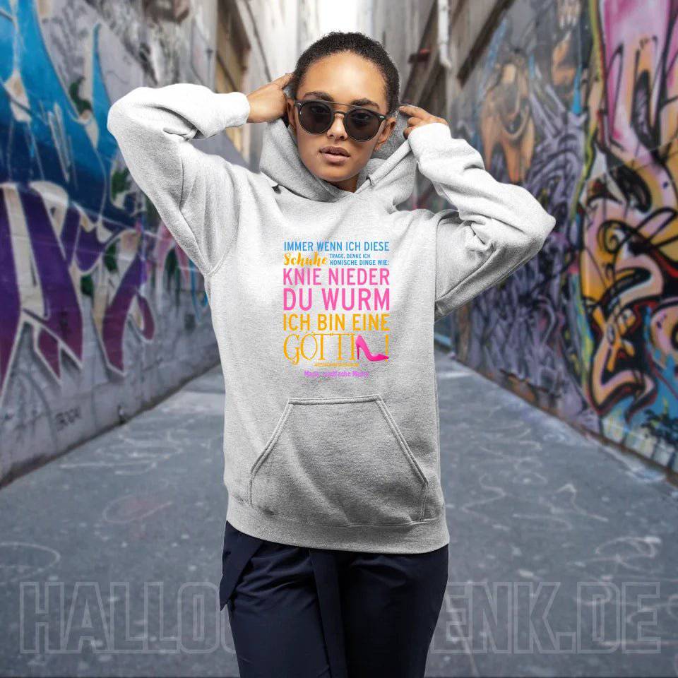 Immer wenn ich Schuhe • Göttin • 4 Versionen • Unisex Premium Hoodie XS-5XL aus Bio-Baumwolle für Damen & Herren • Exklusivdesign • personalisiert