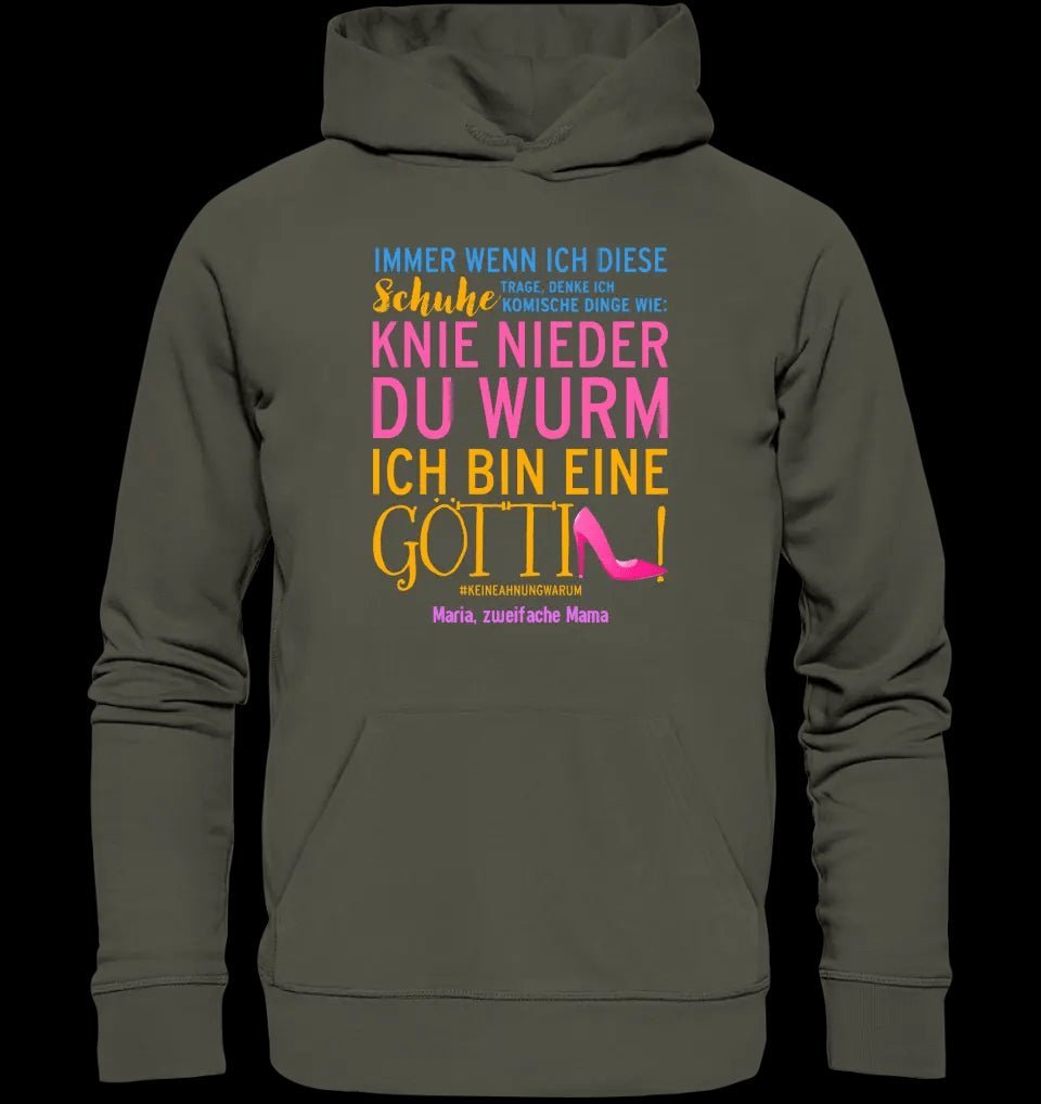 Immer wenn ich Schuhe • Göttin • 4 Versionen • Unisex Premium Hoodie XS-5XL aus Bio-Baumwolle für Damen & Herren • Exklusivdesign • personalisiert