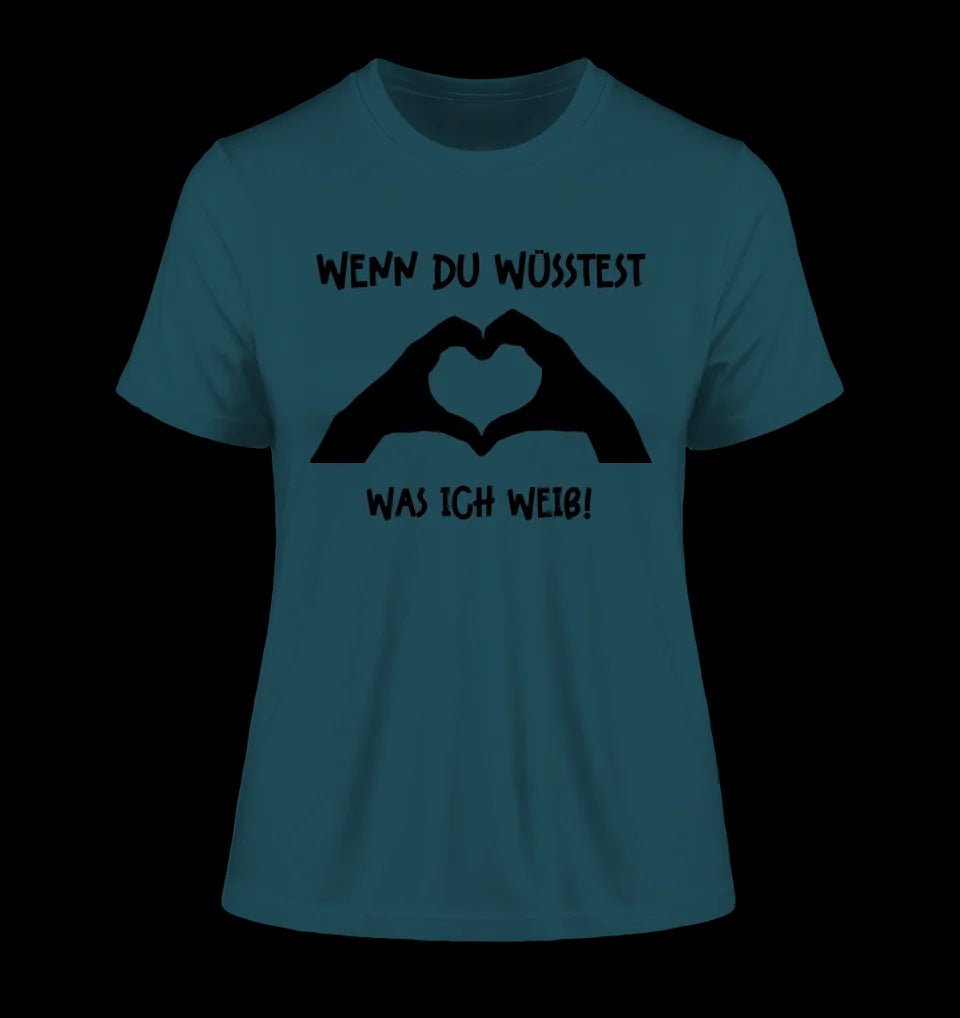 Keine Frage, ich liebe Dich auch! • Frau • Hände • personalisierter Text • Ladies Premium T-Shirt XS-2XL aus Bio-Baumwolle für Damen • Exklusivdesign • personalisiert • Motivauswahl • personalisierbar