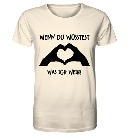 Keine Frage, ich liebe Dich auch! • Hände • personalisierter Text • Unisex Premium T-Shirt XS-5XL aus Bio-Baumwolle für Damen & Herren • Exklusivdesign • personalisiert