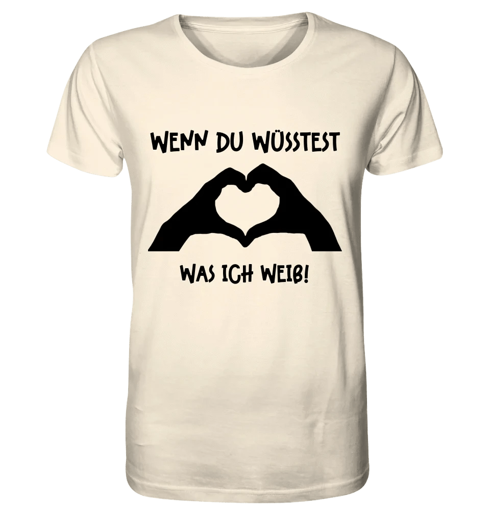 Keine Frage, ich liebe Dich auch! • Hände • personalisierter Text • Unisex Premium T-Shirt XS-5XL aus Bio-Baumwolle für Damen & Herren • Exklusivdesign • personalisiert