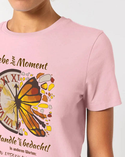 Lebe den Moment • Ladies Premium T-Shirt XS-2XL aus Bio-Baumwolle für Damen • Exklusivdesign • personalisiert