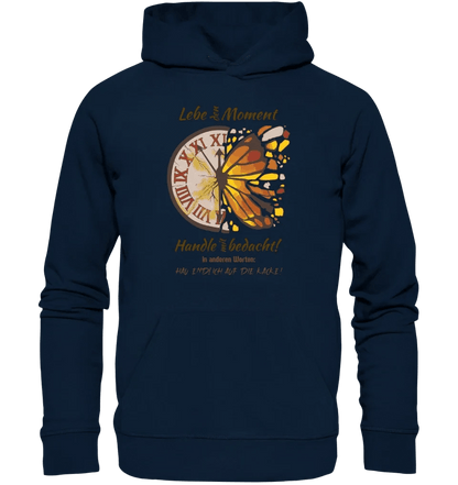 Lebe den Moment • Unisex Premium Hoodie XS-5XL aus Bio-Baumwolle für Damen & Herren • Exklusivdesign • personalisiert