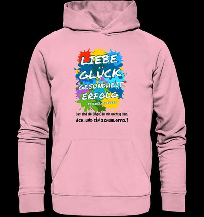 Liebe Glück Gesundheit Erfolg • Unisex Premium Hoodie XS-5XL aus Bio-Baumwolle für Damen & Herren • Exklusivdesign • personalisiert