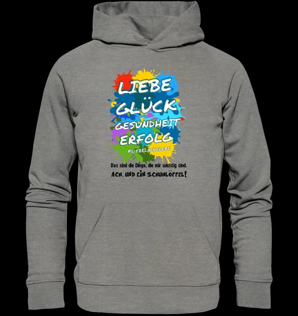 Liebe Glück Gesundheit Erfolg • Unisex Premium Hoodie XS-5XL aus Bio-Baumwolle für Damen & Herren • Exklusivdesign • personalisiert