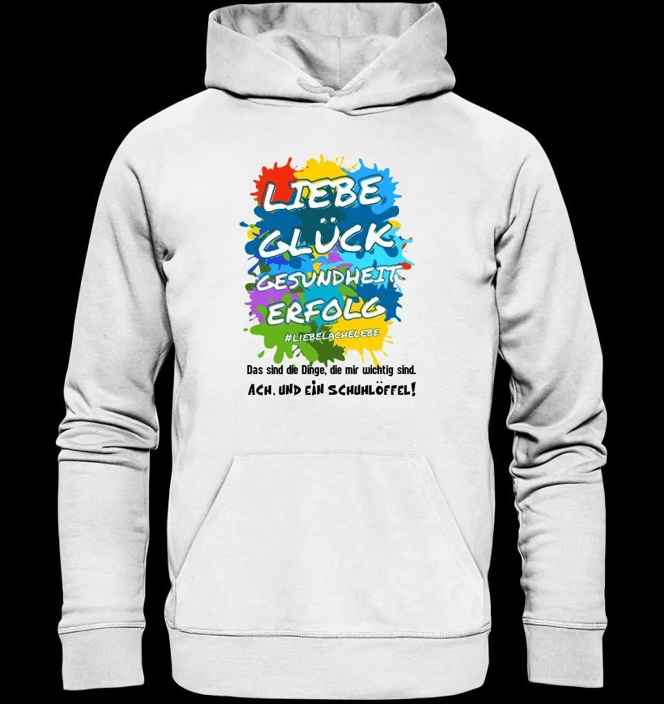 Liebe Glück Gesundheit Erfolg • Unisex Premium Hoodie XS-5XL aus Bio-Baumwolle für Damen & Herren • Exklusivdesign • personalisiert