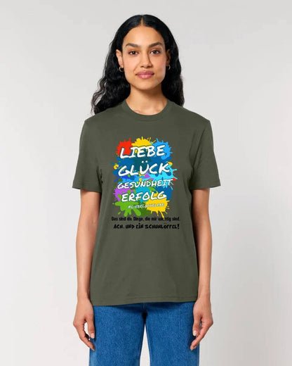 Liebe Glück Gesundheit Erfolg • Unisex Premium T-Shirt XS-5XL aus Bio-Baumwolle für Damen & Herren • Exklusivdesign • personalisiert