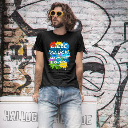 Liebe Glück Gesundheit Erfolg • Unisex Premium T-Shirt XS-5XL aus Bio-Baumwolle für Damen & Herren • Exklusivdesign • personalisiert