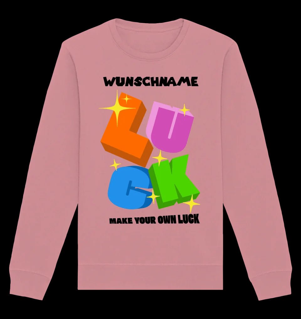 Luck + dein Name • Unisex Sweatshirt Bio-Baumwolle in 4 Farben XS-3XL • personalisiert