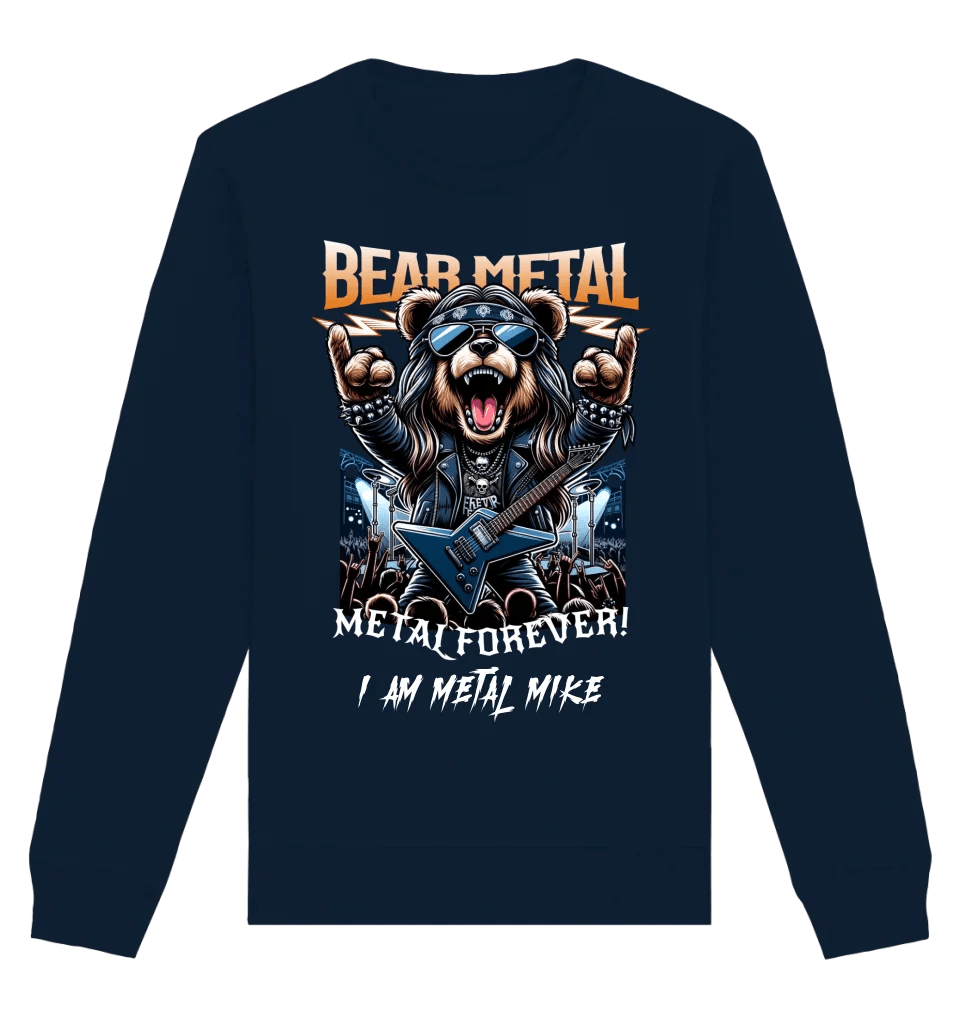 METAL FOREVER! • Musik • Music • Heavy Metal • Rock • Unisex Sweatshirt Bio-Baumwolle in 4 Farben XS-3XL • personalisiert