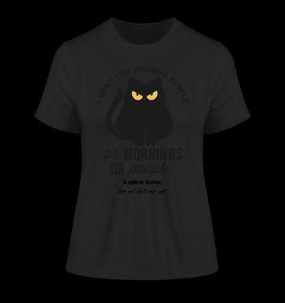 MORNING PEOPLE CAT • Katze • Ladies Premium T-Shirt XS-2XL aus Bio-Baumwolle für Damen • Exklusivdesign • personalisiert