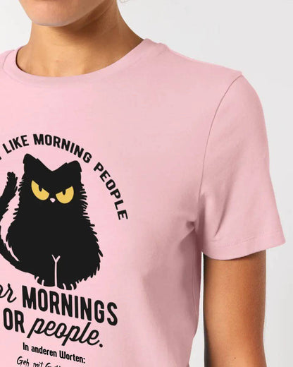 MORNING PEOPLE CAT • Katze • Ladies Premium T-Shirt XS-2XL aus Bio-Baumwolle für Damen • Exklusivdesign • personalisiert