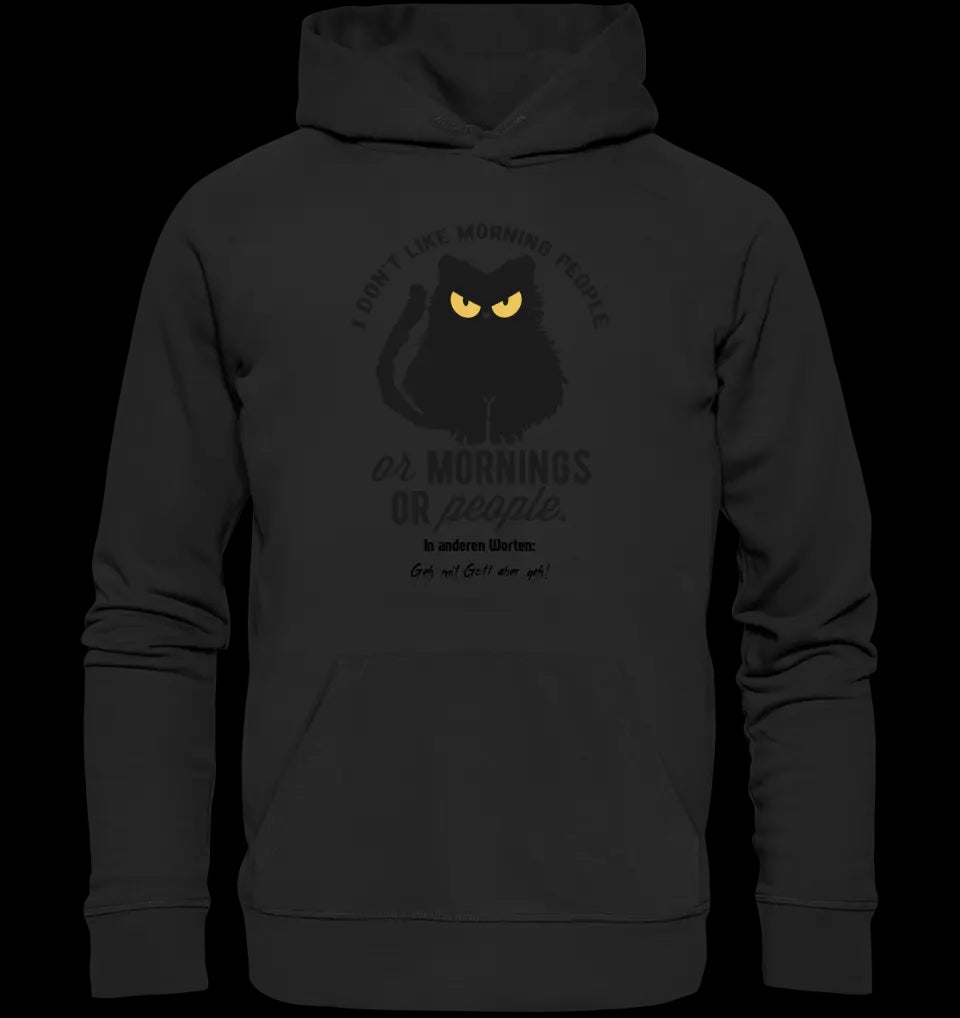 MORNING PEOPLE CAT • Katze • Unisex Premium Hoodie XS-5XL aus Bio-Baumwolle für Damen & Herren • Exklusivdesign • personalisiert