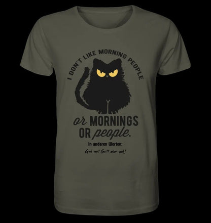 MORNING PEOPLE CAT • Katze • Unisex Premium T-Shirt XS-5XL aus Bio-Baumwolle für Damen & Herren • Exklusivdesign • personalisiert