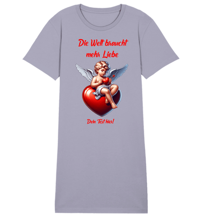 Mehr Liebe • Valentinstag • Ladies Premium T-Shirt Kleid aus Bio-Baumwolle S-2XL • Exklusivdesign • personalisiert