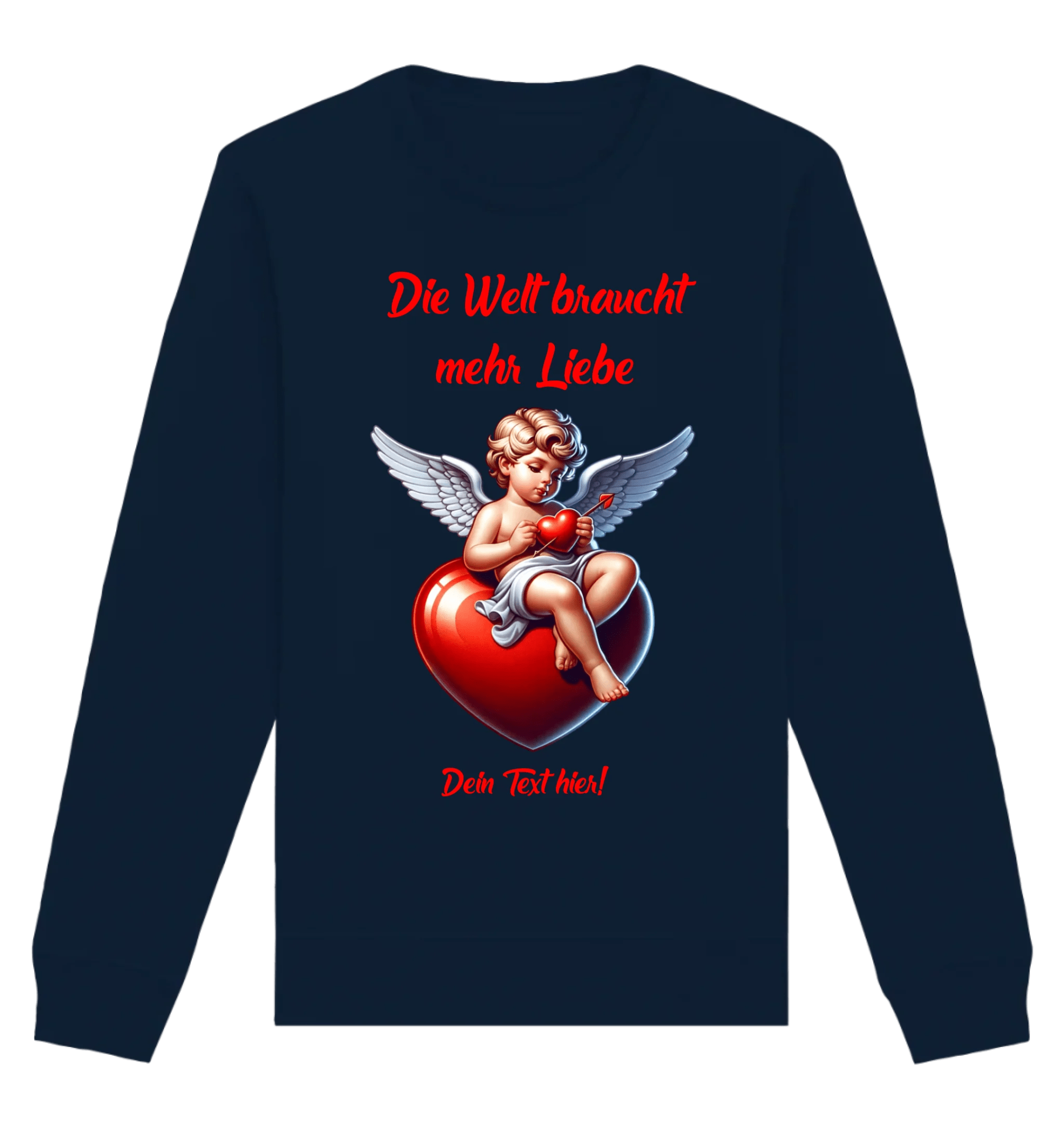 Mehr Liebe • Valentinstag • Unisex Sweatshirt Bio-Baumwolle in 4 Farben XS-3XL • personalisiert