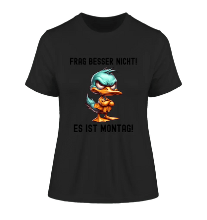 Miese Ente • Passe den Text an • Ladies Premium T-Shirt XS-2XL aus Bio-Baumwolle für Damen • Exklusivdesign • personalisiert