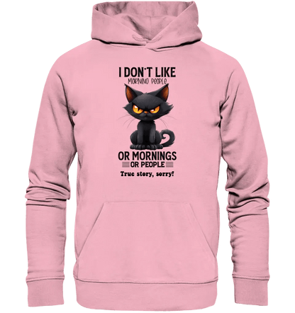 Morning people • Katze • Unisex Premium Hoodie XS-5XL aus Bio-Baumwolle für Damen & Herren • Exklusivdesign • personalisiert