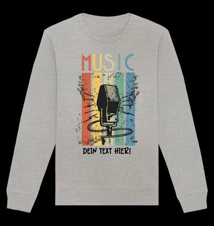 Music • Sing • Mic • Unisex Sweatshirt Bio-Baumwolle in 4 Farben XS-3XL • personalisiert