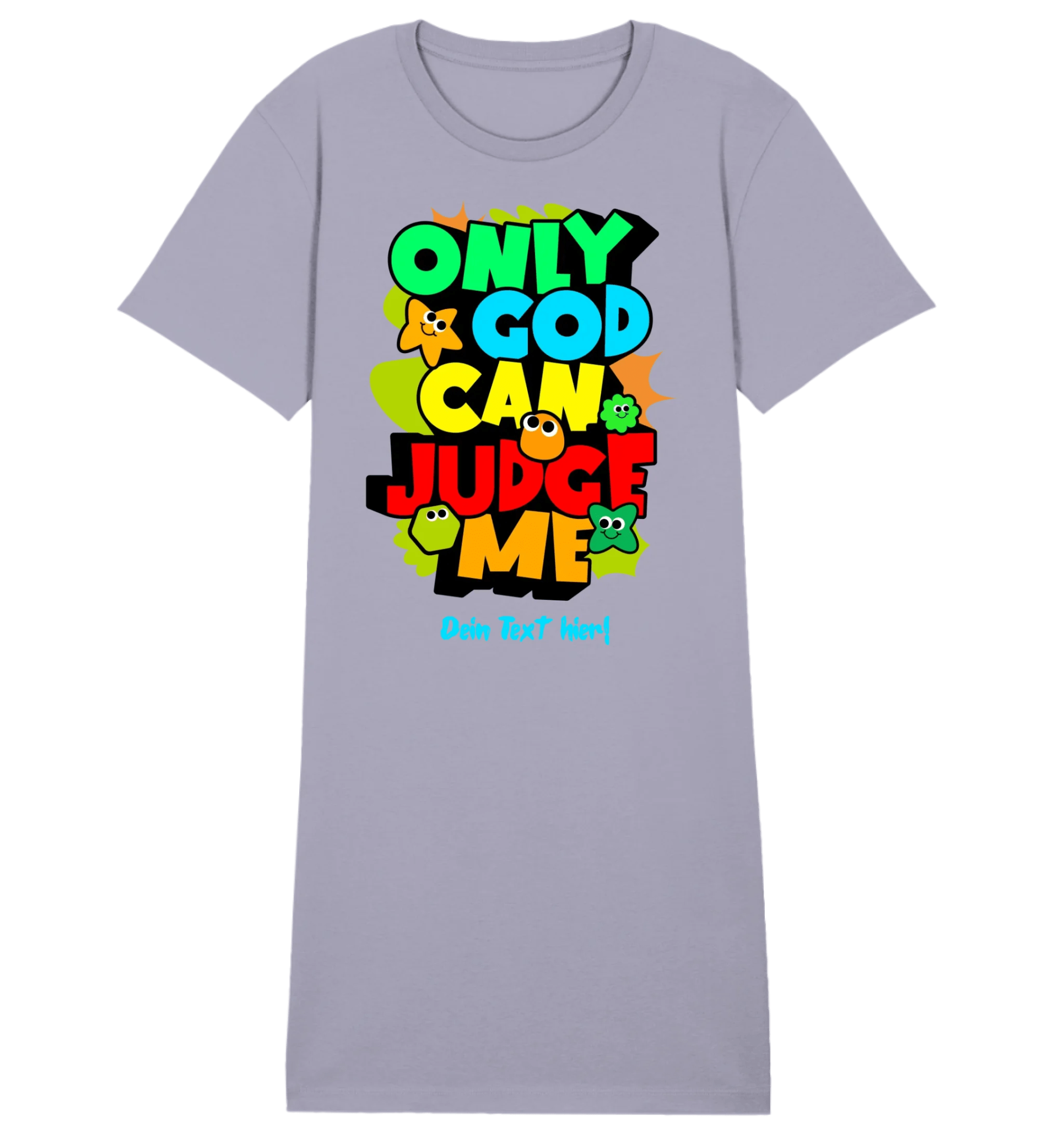 Only God • Ladies Premium T-Shirt Kleid aus Bio-Baumwolle S-2XL • Exklusivdesign • personalisiert