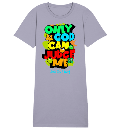 Only God • Ladies Premium T-Shirt Kleid aus Bio-Baumwolle S-2XL • Exklusivdesign • personalisiert