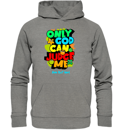 Only God • Unisex Premium Hoodie XS-5XL aus Bio-Baumwolle für Damen & Herren