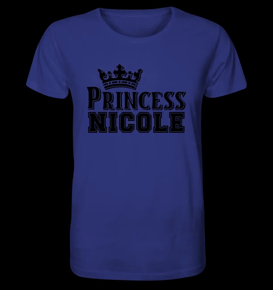 PRINCESS + WUNSCHNAME • Unisex Premium T-Shirt XS-5XL aus Bio-Baumwolle für Damen & Herren • Exklusivdesign • personalisiert