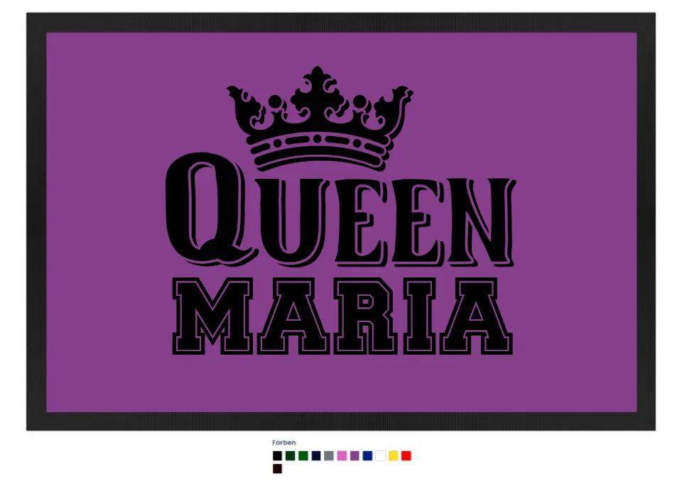 QUEEN + WUNSCHNAME • Fußmatte • Exklusivdesign • personalisiert