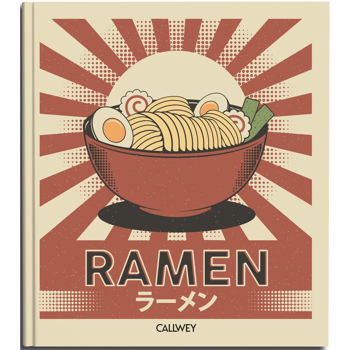 Ramen. Traditionelle und moderne Soulfood-Rezepte zum Geniessen