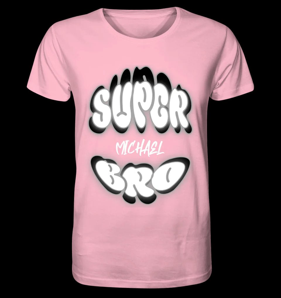 SUPER BRO + Name • personalisierter Text • Unisex Premium T-Shirt XS-5XL aus Bio-Baumwolle für Damen & Herren • Exklusivdesign • personalisiert